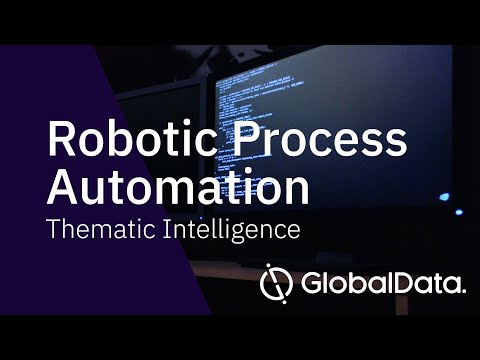 Robotic Process Automation, Industry Insight &amp; Market Forecast